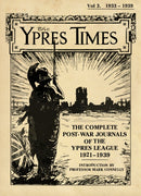 The Ypres Times Volume Three (1933-1939) : The Complete Post-War Journals of the Ypres League-9781913491550