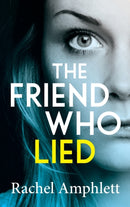 The Friend Who Lied-9781913498146