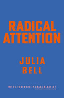 Radical Attention
