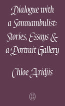 Dialogue with a Somnambulist-9781913513597