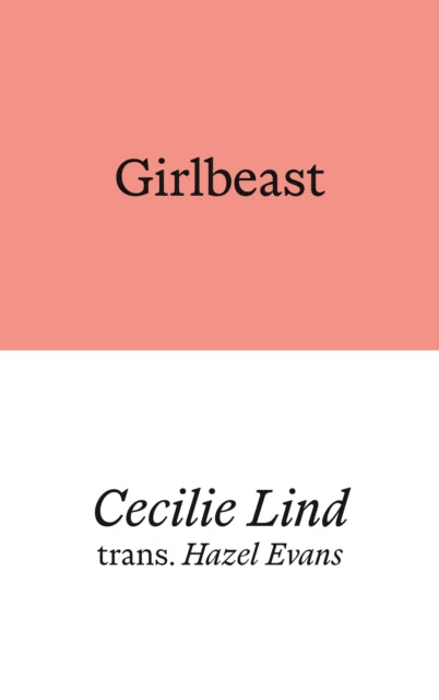 Girlbeast by Cecilie Lind