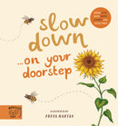 Slow Down… Discover Nature on Your Doorstep