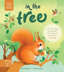 Three Step Stories: In the Tree : Lift the flaps to discover first nature stories in 1. 2. 3!-9781913520427