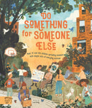 Do Something for Someone Else