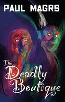 The Deadly Boutique-9781913525354