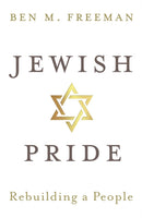 Jewish Pride : Rebuilding a People-9781913532130