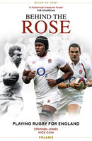 Behind the Rose : Playing Rugby for England-9781913538217