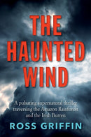 The Haunted Wind : A pulsating supernatural thriller-9781913545505