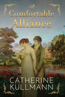 A Comfortable Alliance : A Regency Novel-9781913545680