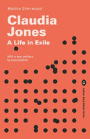 Claudia Jones : A Life in Exile-9781913546311