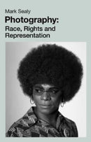 Photography : Race, Rights and Representation-9781913546335
