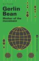 Gerlin Bean : Mother of the Movement-9781913546373