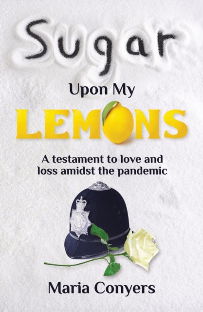 Sugar Upon My Lemons