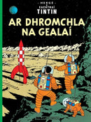 Ar Dhromchla na Gealaí (Tintin i nGaeilge / Tintin in Irish)
