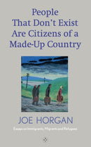 People That Don't Exist Are Citizens Of A Made Up Country-9781913606077