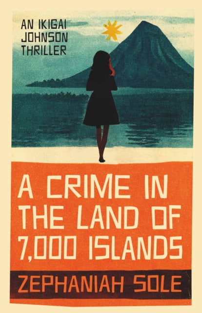 A Crime In The Land of 7,000 Islands-9781913606480