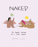 NAKED: The Honest Musings of 2 Brown Women-9781913606541