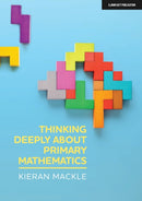 Thinking Deeply about Primary Mathematics-9781913622152