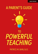 Parent''s Guide to Powerful Teaching