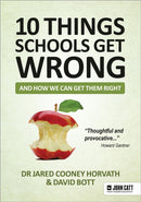 10 things schools get wrong (and how we can get them right)-9781913622350