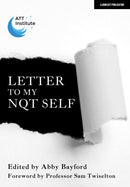 Letter to My NQT Self-9781913622503