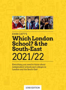 Which London School & the South-East 2021/22: Everything you need to know about independent schools and colleges in the London and the South-East. : 32nd edition-9781913622596