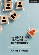 The Amazing Power of Networks: A (research-informed) choose your own destiny book-9781913622749