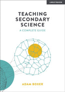 Teaching Secondary Science: A Complete Guide-9781913622787