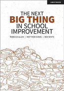 The Next Big Thing in School Improvement