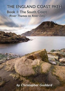 The England Coast Path - Book 1: The South Coast