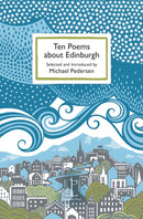 Ten Poems about Edinburgh