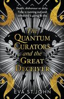 The Quantum Curators and the Great Deceiver-9781913628086