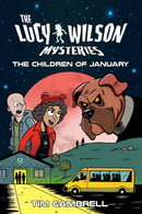The Lucy Wilson Mysteries : The Children of January-9781913637767