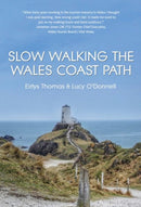 Slow Walking The Wales Coast Path-9781913637859