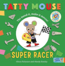 Tatty Mouse Super Racer-9781913639921