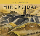 Miner's Day, with Rhondda images by Isabel Alexander-9781913640385