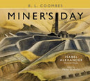 Miner''s Day - Rhondda Images by Isabel Alexander
