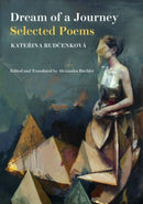 Dream of a Journey: Selected Poems