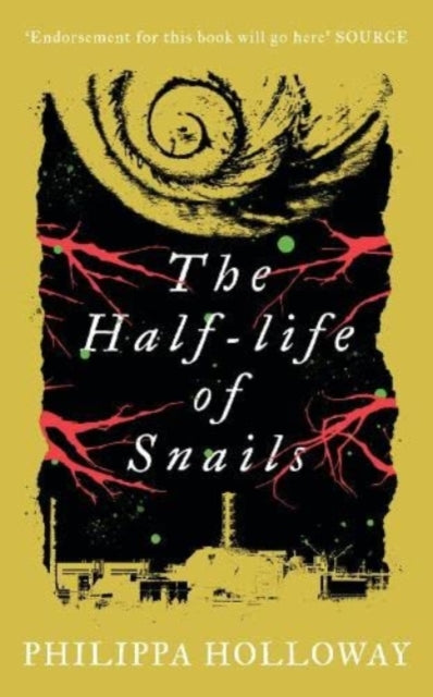 The Half-life of Snails-9781913640576