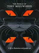 The World of Tony Meeuwissen – A Life in Illustration and Graphic Art