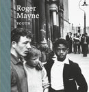 Roger Mayne: Youth-9781913645717
