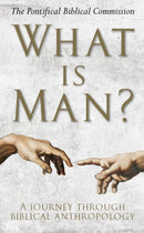 What Is Man? : A Journey Through Biblical Anthropology-9781913657147