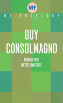 My Theology : Finding God in the Universe-9781913657543