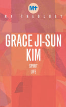 My Theology : Spirit Life-9781913657765