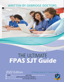 The Ultimate FPAS SJT Guide : 300 Practice Questions, Expert Advice, and Score Boosting Strategies for the NS Foundation Programme Situational Judgement Test-9781913683993