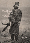 Two-Headed Doctor : Listening For Ghosts in Dr. Johns Gris-Gris-9781913689605