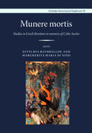 Munere Mortis : Studies in Greek Literature in Memory of Colin Austin-9781913701444