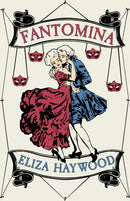 Fantomina : Or, Love in a Maze-9781913724023