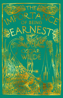 The Importance of Being Earnest : A Trivial Comedy for Serious People-9781913724054