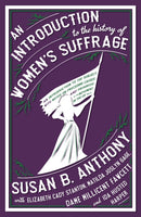 Introduction to the History of Women''s Suffrage